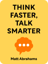 Think Faster, Talk Smarter